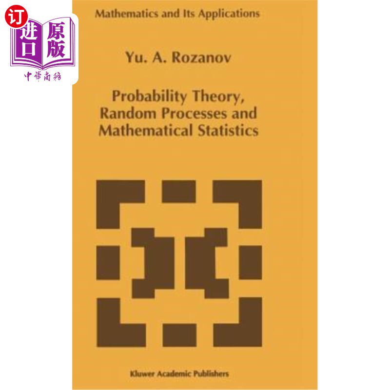 海外直订Probability Theory, Random Processes and Mathematical Statistics 概率论、随机过程和数理统计
