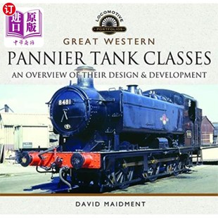 海外直订Great Western, Pannier Tank Classes 大西部，潘尼尔坦克班