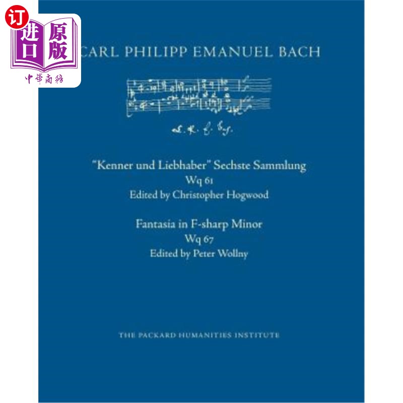 海外直订Kenner Und Liebhaber Sechste Sammlung, Wq 61; Fantasia in F-Sharp Minor, Wq 67 Kenner und L