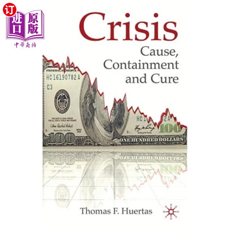 海外直订Crisis: Cause, Containment and Cure 危机:原因、遏制和治疗