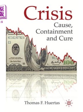 海外直订Crisis: Cause, Containment and Cure 危机:原因、遏制和治疗