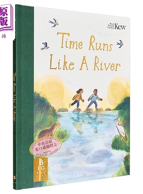 预售 时间如河流 Time Runs Like A River 英文原版 儿童绘本 抒情图画书 精装精品绘本 主题正念和自然 进口童书4-7岁【中商原版?