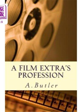 海外直订A Film Extra's Profession 电影临时演员的职业