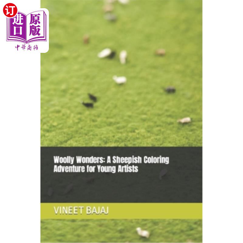 海外直订Woolly Wonders: A Sheepish Coloring Adventure for Young Artists 羊毛奇观：年轻艺术家的羊色冒险