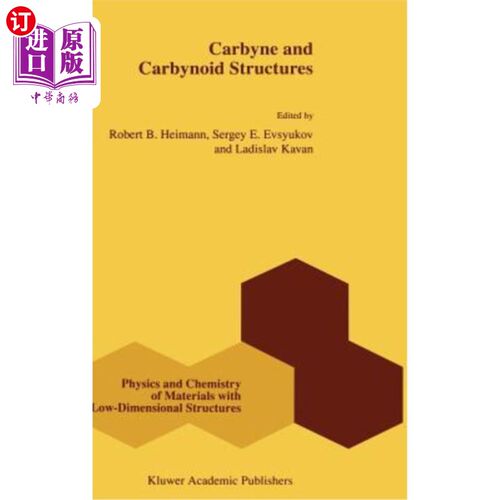 海外直订Carbyne and Carbynoid Structures 碳炔和类碳炔结构