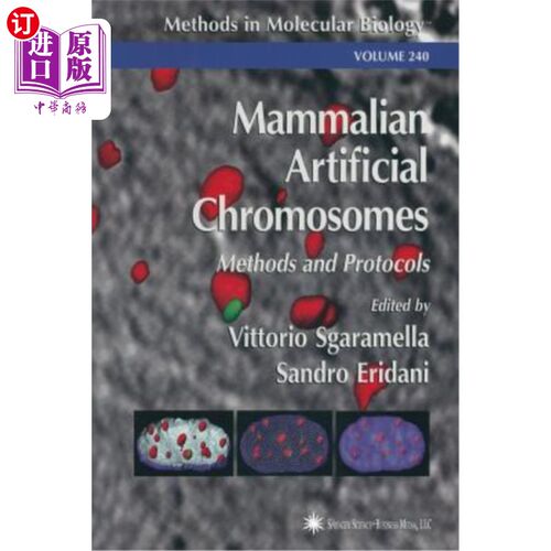 海外直订医药图书Mammalian Artificial Chromosomes: Methods and Protocols 哺乳动物人工染色体：方法和方案