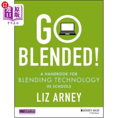 海外直订Go Blended!: A Handbook for Blending Technology in Schools 去混!:学校混合技术手册
