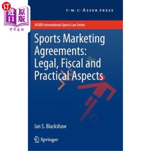 海外直订Sports Marketing Agreements: Legal, Fiscal and Practical Aspects 体育营销协议:法律、财政和实践方面