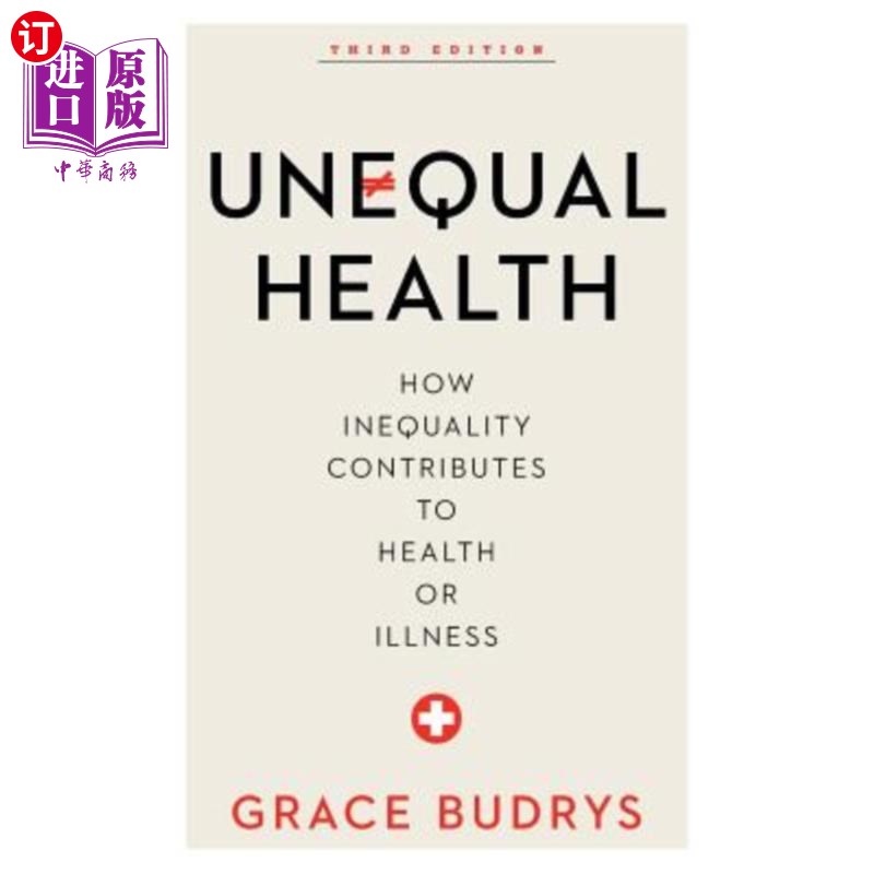 海外直订医药图书Unequal Health: How Inequality Contributes to Health or Illness 不平等的健康:不平等如何导致健康或疾