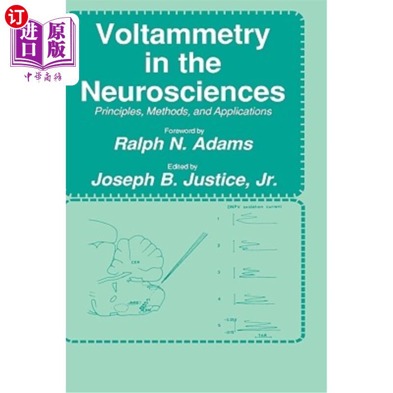 海外直订医药图书Voltammetry in the Neurosciences: Principles, Methods, and Applications 神经科学中的伏安法:原理、方
