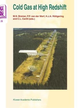 海外直订Cold Gas at High Redshift: Proceedings of a Workshop Celebrating the 25th Annive 高红移时的冷气体：在胡格夫