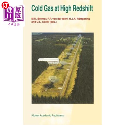 海外直订Cold Gas at High Redshift: Proceedings of a Workshop Celebrating the 25th Annive 高红移时的冷气体：在胡格夫