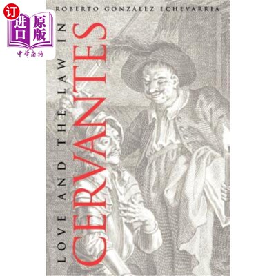 海外直订Love and the Law in Cervantes 塞万提斯的《爱与法律