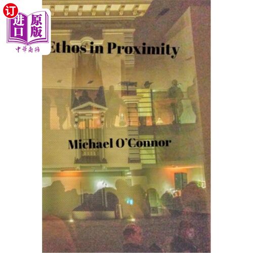 海外直订Ethos in Proximity 邻近的气质