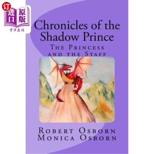 海外直订Chronicles of the Shadow Prince: The Princess and the Staff