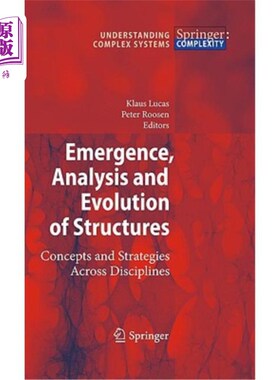 海外直订Emergence, Analysis and Evolution of Structures: Concepts and Strategies Across  结构的产生、分析和演变：跨学科
