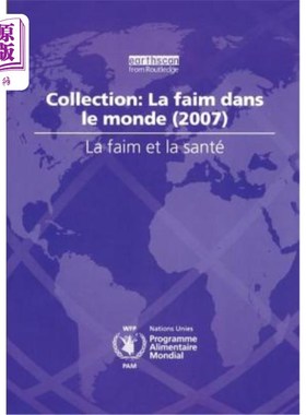 海外直订La Faim Et La Sant?: Collection: La Faim Dans Le Monde (2007) La Faim和La Sante：收藏：La Faim D