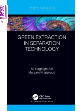 海外直订Green Extraction in Separation Technology 分离中的绿色萃取技术