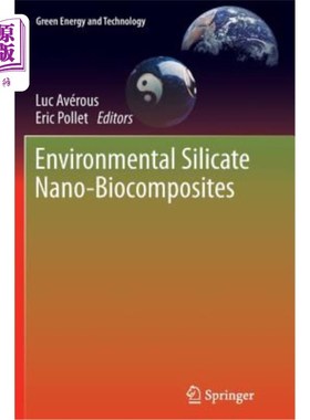海外直订Environmental Silicate Nano-Biocomposites 环境硅酸盐Nano-Biocomposites