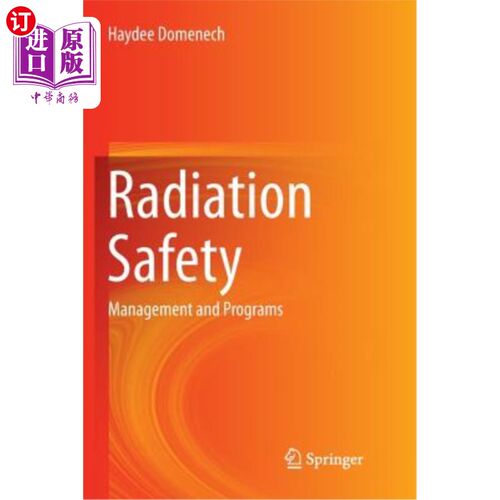 海外直订Radiation Safety: Management and Programs 辐射安全：管理和计划