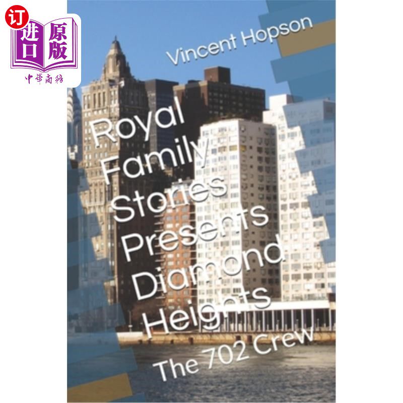 中商海外直订】royal family stories presents diamond heights: the