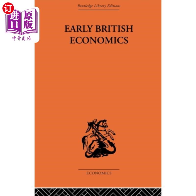 海外直订Early British Economics from the XIIIth to the m...早期英国经济学