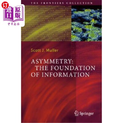 海外直订Asymmetry: The Foundation of Information 不对称:信息的基础