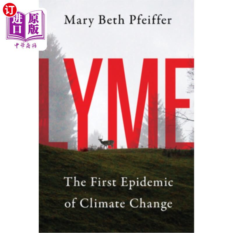 海外直订医药图书Lyme: The First Epidemic of Climate Change 莱姆病:第1次气候变化流行病