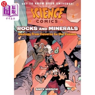海外直订Science Comics: Rocks and Minerals: Geology from Caverns to the Cosmos 科学漫画:岩石和矿物:从洞穴到宇宙的地