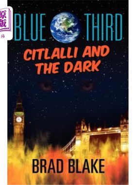 海外直订Blue Third - Citlalli and the Dark 蓝色第三——西特拉利与黑暗