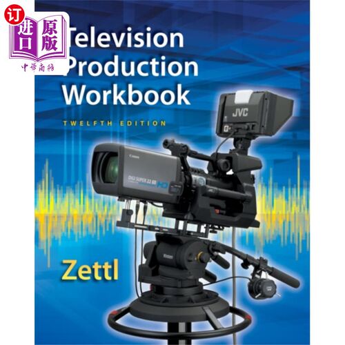 海外直订Student Workbook for Zettl's Television Producti... Zettl电视制作手册的学生练习册，第12期