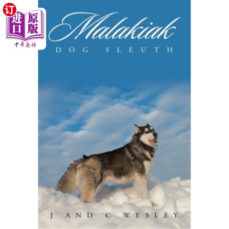 海外直订Malakiak: Dog Sleuth 马拉基亚克：狗侦探