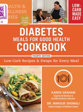 海外直订医药图书Diabetes Meals for Good Health Cookbook: Low-Carb Recipes and Swaps for Every Me 糖尿病膳食健康食谱