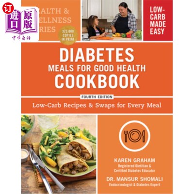海外直订医药图书Diabetes Meals for Good Health Cookbook: Low-Carb Recipes and Swaps for Every Me 糖尿病膳食健康食谱