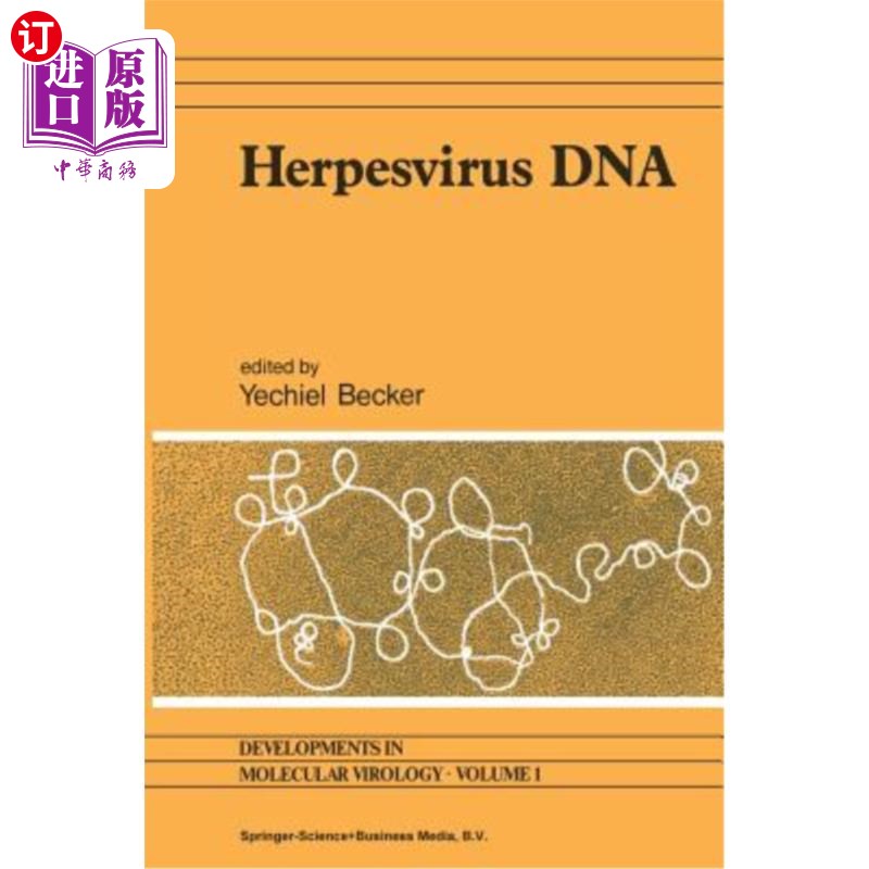 海外直订Herpesvirus DNA: Recent Studies on the Organization of Viral Genomes, Mrna Trans 疱疹病毒DNA：关于病毒基因组