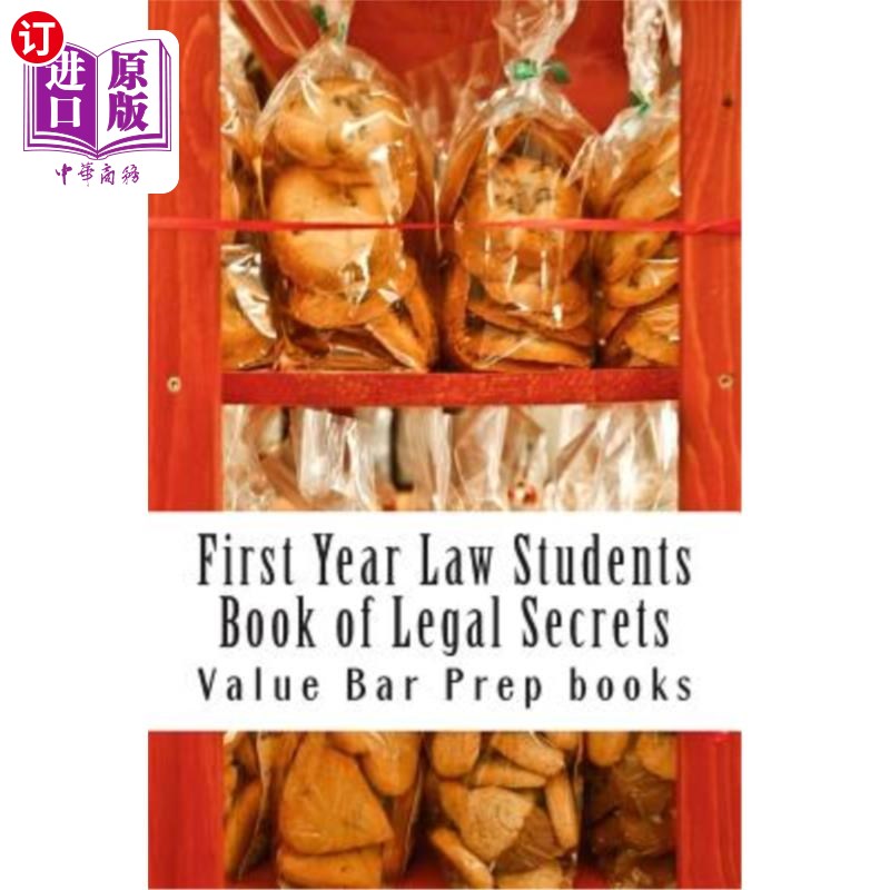 海外直订First Year Law Students Book of Legal Secrets: Easy Law School Semester Reading  一年级法律系学生法律秘密书