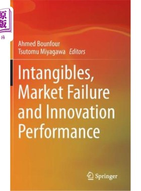 海外直订Intangibles, Market Failure and Innovation Performance 无形资产、市场失灵与创新绩效