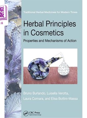 海外直订医药图书Herbal Principles in Cosmetics: Properties and Mechanisms of Action 化妆品中的草药原理:特性和作用机