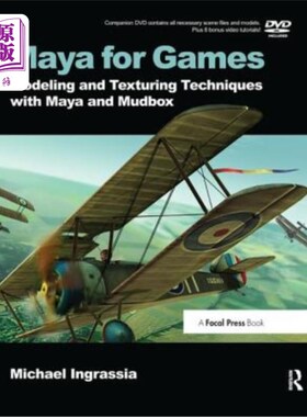 海外直订Maya for Games: Modeling and Texturing Techniques with Maya and Mudbox Maya for Games：使用May