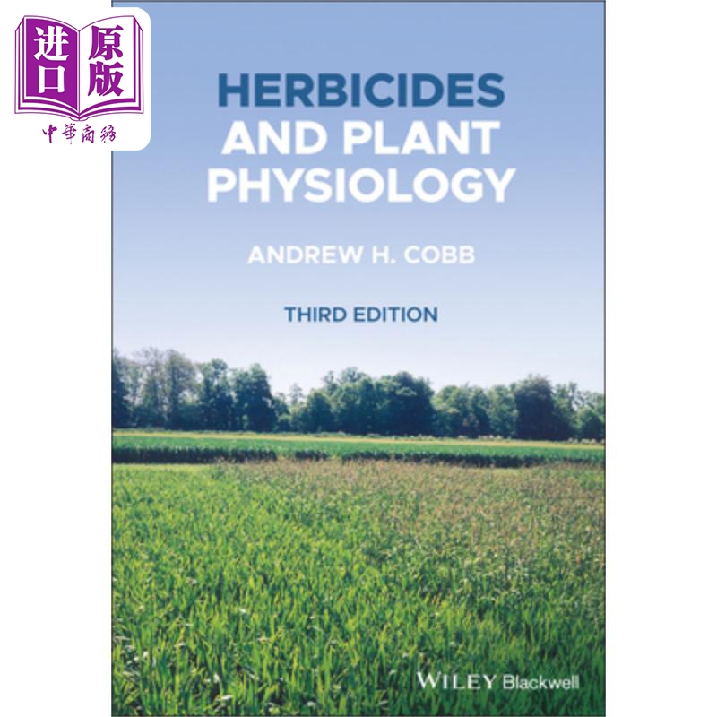 现货除草剂与植物生理学 Herbicides and Plant Physiology英文原版 Andrew Cobb中商原版