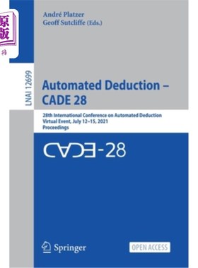 海外直订Automated Deduction - Cade 28: 28th International Conference on Automated Deduct 自动扣除- Cade
