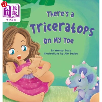 海外直订There's a Triceratops on My Toe 我的脚趾上有一只三角龙