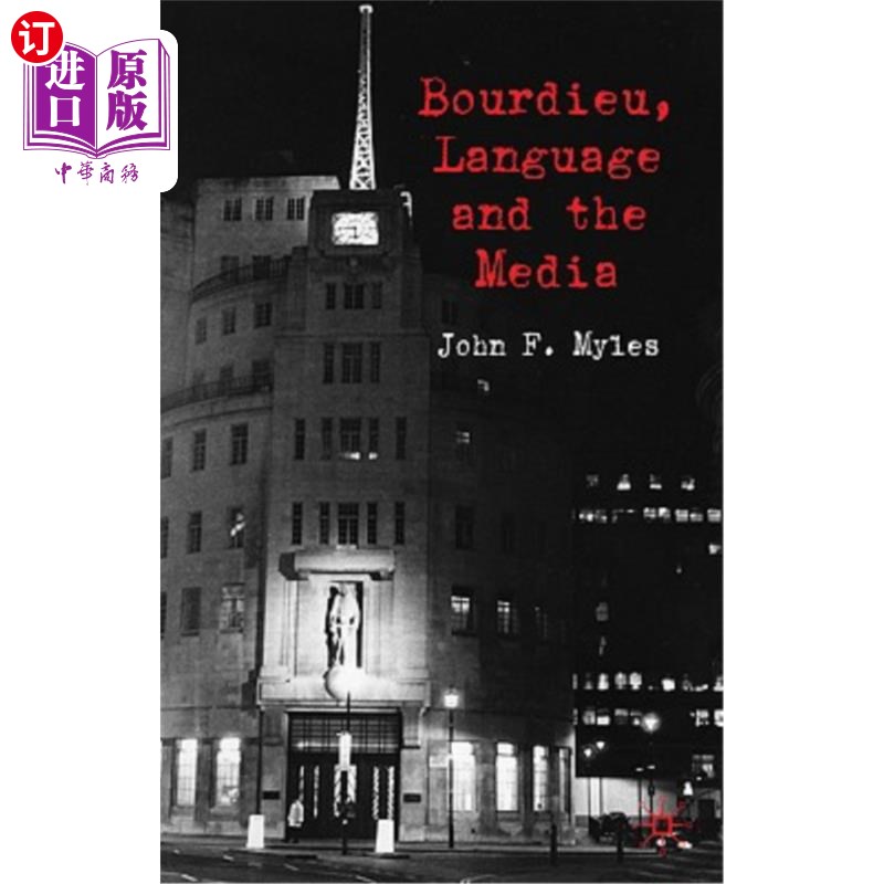 海外直订Bourdieu, Language and the Media 布迪厄、语言与媒体
