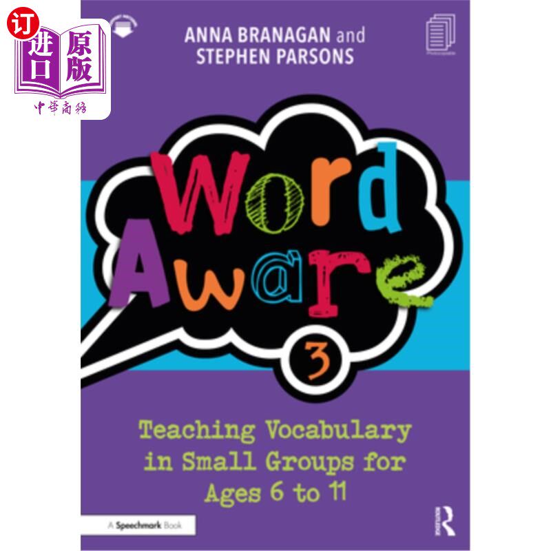 海外直订Word Aware 3: Teaching Vocabulary in Small Groups for Ages 6 to 11 单词意识3:6至11岁的小组词汇教学