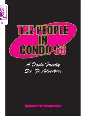 海外直订The People In Condo 68: A Davis Family Sci-Fi Adventure 共管68号公寓里的人：戴维斯家族的科幻冒险