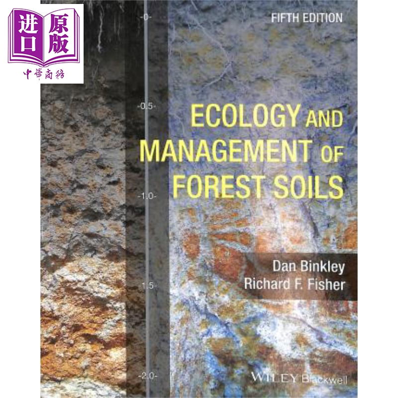 现货 森林土壤生态学与管理 第5版 Ecology And Management Of Forest Soils 英文原版 Dan Binkley 中商原版