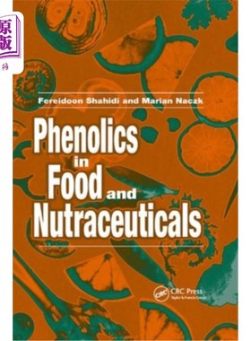 海外直订Phenolics in Food and Nutraceuticals 食品和保健品中的酚类物质