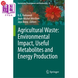and 有用 Environmental 农业废弃物：环境影响 Producti Energy Metabolites Useful Impact Waste 海外直订Agricultural