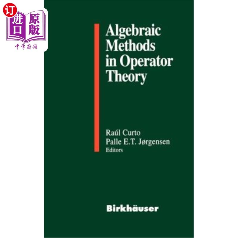 海外直订Algebraic Methods in Operator Theory 算子论中的代数方法