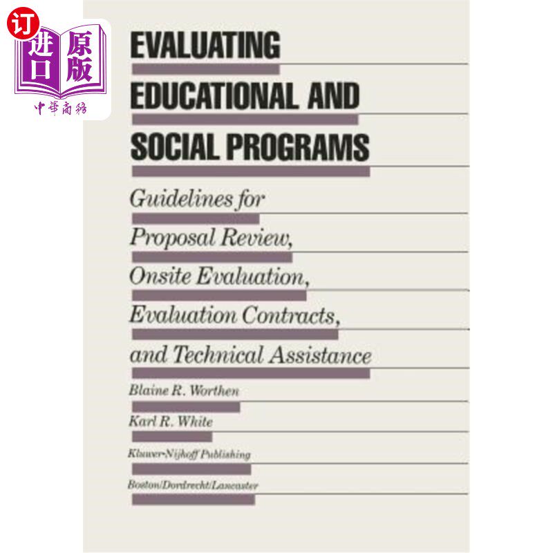 海外直订Evaluating Educational and Social Programs: Guidelines for Proposal Review, Onsi 评估教育和社会项目：提案审